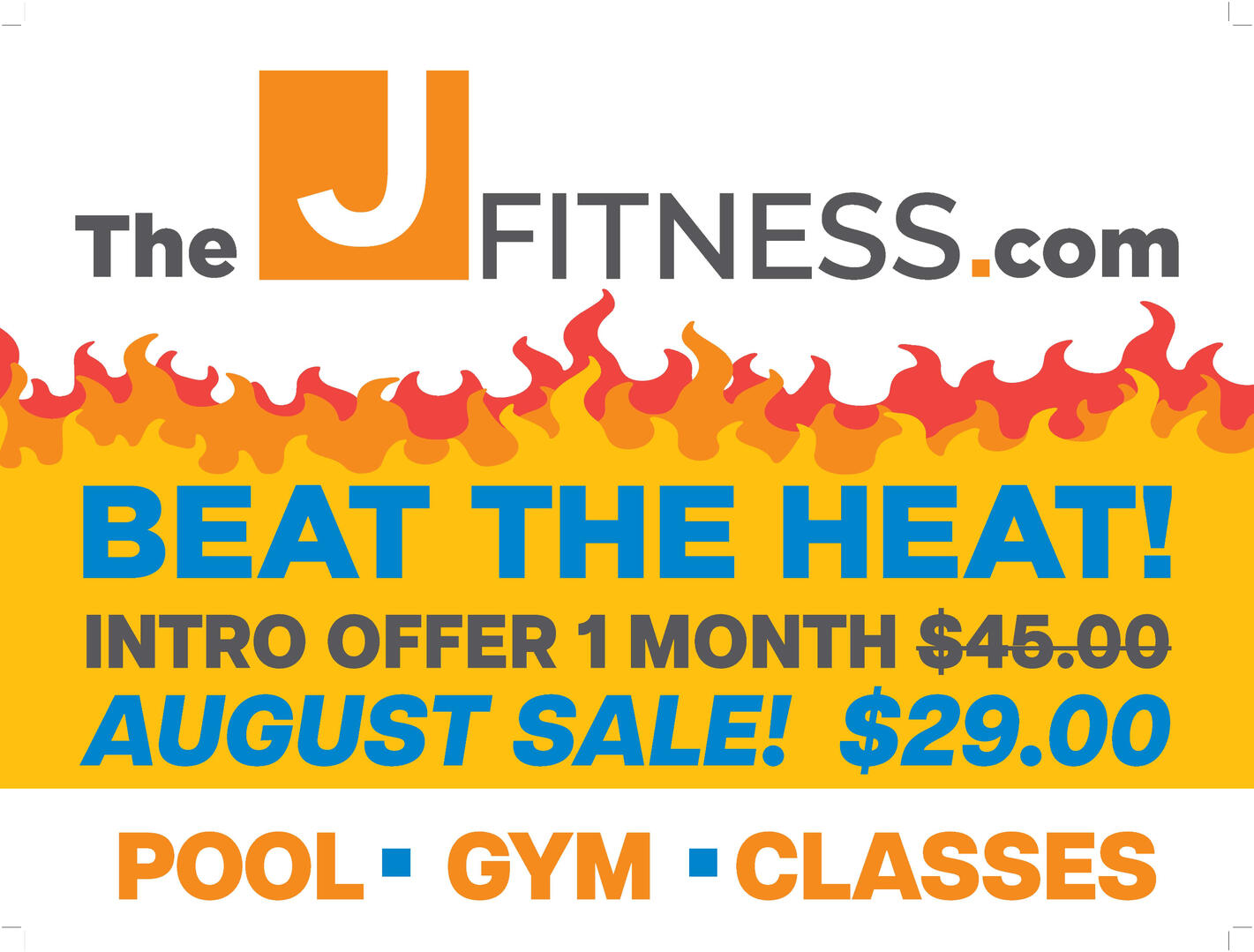 J Fitness Beat the Heat 2023 Lawn Sign J Fitness Beat the Heat 2023 Lawn Sign